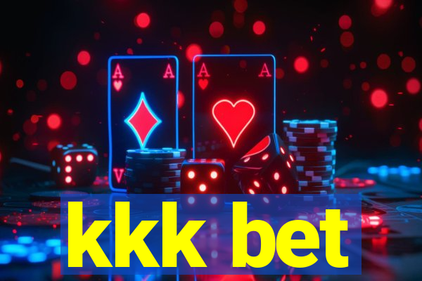 kkk bet